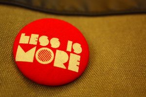 Less is more pin